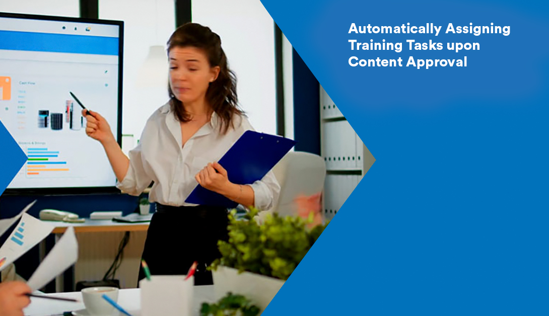 Training Management-I: Automatically Assigning Training Tasks upon Content Approval